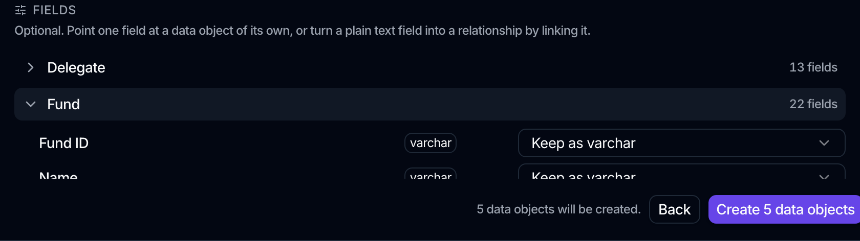 The Fields section with Fund expanded, listing Fund ID as a varchar field set to Keep as varchar.