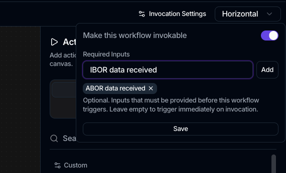 The Invocation Settings popover with a Make this workflow invokable toggle on, a Required Inputs field with an Add button, and a Save button.