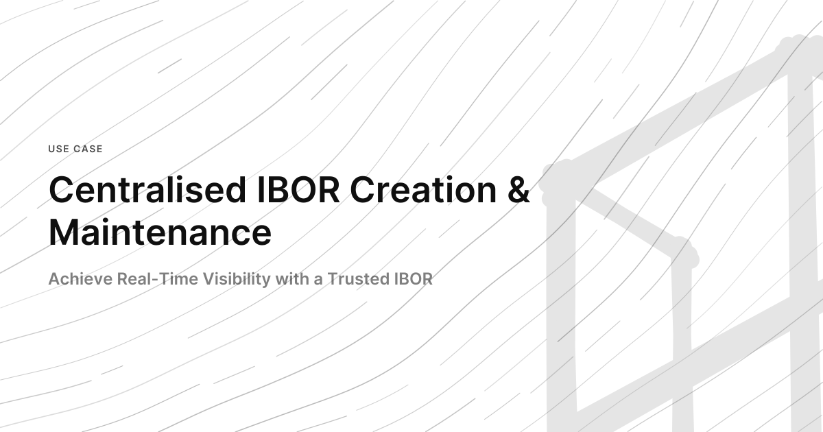 Centralised IBOR Creation & Maintenance | Next Gate Tech